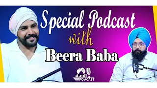 Special Podcast with Beera Baba  | SP 26 | Punjabi Podcast