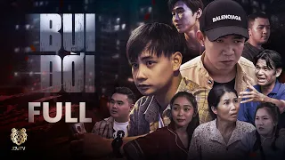 BỤI ĐỜI - Tập Full | Ngọc Nhân, Hoàng Minh Tuấn | JOYTV | Phim Mới 2023