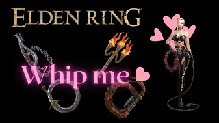 BEST Whips Guide (in-depth breakdown and review) Elden Ring