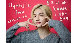 [fmv: "hyunjin"] changbin, felix "좋으니까" ('cause i like you)