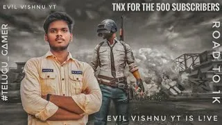 PUBG lite live-||TELUGU||evil Vishnu YT,God PraveenYT,Melody gamer,trasher gaming,-pubg lite live