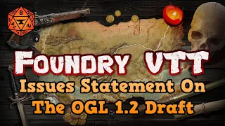 Foundry VTT Issues Statement on the OGL 1.2 Draft from Wizards of the Coast