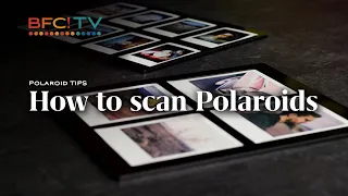 How to Scan Polaroids the Right Way - Tips & Guide to Instant Film Digitization