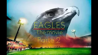 EAGLES PARTE 2