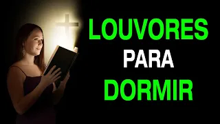 Louvores Para Dormir Em Paz 2023 - Louvores de Adoração - 100 hinos Para Sentir a Presença de Deus