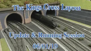 The Kings Cross Layout Update & Running Session 06/01/19