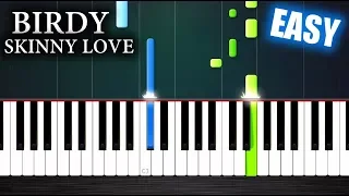 Birdy - Skinny Love - EASY Piano Tutorial by PlutaX