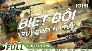 【Lồng Tiếng】Biệt Đội Truy Quét Ma Túy | Hành Động Hình Sự Tình Bạn | iQIYI Movie Vietnam