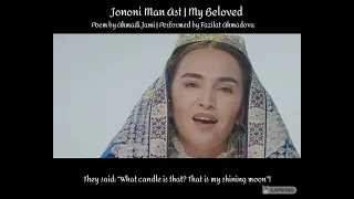 Jononi Man Ast (My Beloved) | Fazilat Ahmadova | Poem by Ahmadi Jami