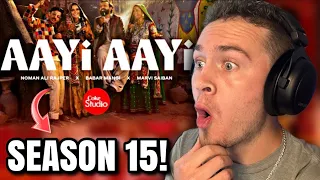 Coke Studio Season 15 | Aayi Aayi | REACTION!