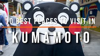 10 Best Things to Do Kumamoto, Japan | Travel Video | Travel Guide | SKY Travel