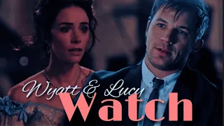 Watch | Wyatt & Lucy