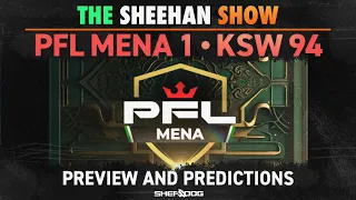 The Sheehan Show: PFL Mena / KSW 94 / Fury vs. Usyk Preview