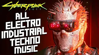 Cyberpunk 2077 - All ELECTRO/INDUSTRIAL/TECHNO Music (Pebkac, Night FM, Pacific Dreams Radio)