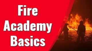 What To Expect In The Fire Academy