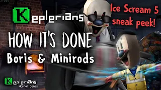 MAKING OF BORIS & MINIRODS | ICE SCREAM 5 sneak peek | BEHIND THE SCENES | Keplerians HOW IT'S DONE