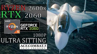 Ace Combat 7 Skies Unknown  - Max Graphics Rtx 2060 / Ryzen5 2600x - 1080p - Ultra Settings