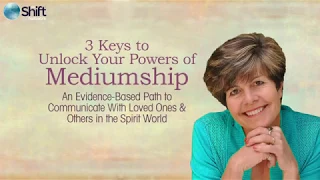3 Keys to Unlock Your Powers of Mediumship
