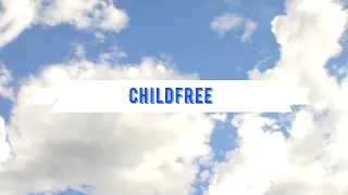 Childfree - это нормально!