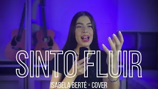 Sinto Fluir - Marcelo Markes | Isabela Berté (cover)