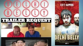 Delhi Belly Trailer Reaction (Request)