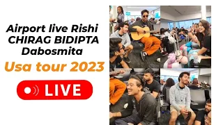 AIRPORT LIVE WITH RISHI SINGH CHIRAG KOTWAL BIDIPTA CHAKRABORTY DABOSMITA ROY | INDIAN IDOL USA TOUR