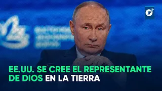 Rusia: EE.UU. se cree el representante de Dios en la Tierra