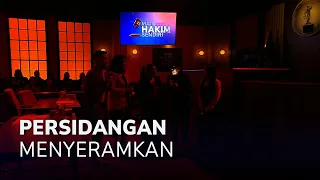 PERSIDANGAN KALI INI SANGAT MENYERAMKAN! (1/3)