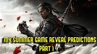 MY SUMMER GAME REVEAL PREDICTIONS 2024-PART 1