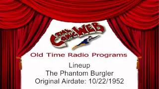 The Lineup: The Phantom Burglar – ComicWeb Old Time Radio