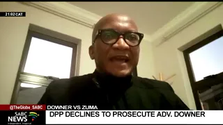DPP declines to prosecute in the Adv. Billy Downer, Zuma matter