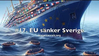 #17  EU sänker Sverige