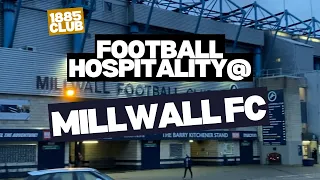 Millwall FC 1885 Club hospitality - REVIEWED 👀