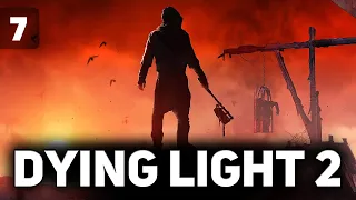 Лезем на самую высокую башню 💥 Dying Light 2: Stay Human 💥 Часть 7