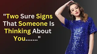 Two Sure Signs That Someone Is Thinking About You..| Psychology Facts about Human Behavior- Quotes