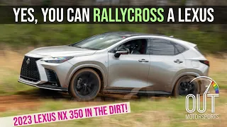 Dirt Racing a 2023 Lexus NX 350! You Can Rallycross Anything.