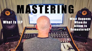 What Is Mastering? What Does It Mean When An Album Is Remastered?