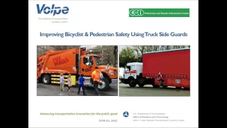 Improving Bicyclist and Pedestrian Safety Using Truck Side Guards