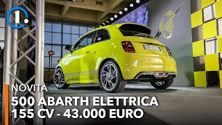 500 Abarth ELETTRICA: 155 CV, 43.000 EURO, 0-100 km/h in 7 SECONDI