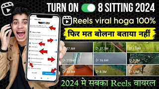 How to viral Reels on Instagram 2024 / 8 New Setting ⚙️ / Instagram reels viral kaise kare