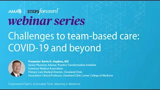 Challenges to team-based care: COVID-19 and beyond