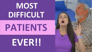 Most DIFFICULT Patients EVER!! | New Nurse STORYTIME & Tips