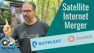 OneWeb & Eutelsat Satellite Internet Merger - Competition to Starlink?