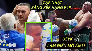 CHOÁNG: NGHI VẤN Usyk "CHƠI ĐỒ" để có sức khỏe KINH HỒN!!  Usyk có BỊ VỠ HÀM? Cập nhật BXH P4P