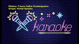 karaoke Portal Tranco Velho Fandangueior Portal Gaúcho