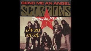 Scorpions 🎧 Send Me An Angel (Tradução PT/BR) 🔊8D AUDIO VERSION🔊 Use Headphones 8D MUSIC