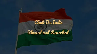 Chak De India (Slowed & Reverbed) | Shah Rukh Khan | Sukhvinder Singh | Salim-Sulaiman | SLOWBEANS