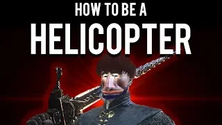 Dark Souls 3 : How to become a Helicopter