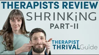 Therapists React to Shrinking Part 2: What We Can Learn About Grief, Boundaries, & Duty to Warn