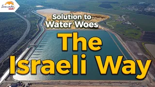 How Israel created a water Surplus that changed the Nation